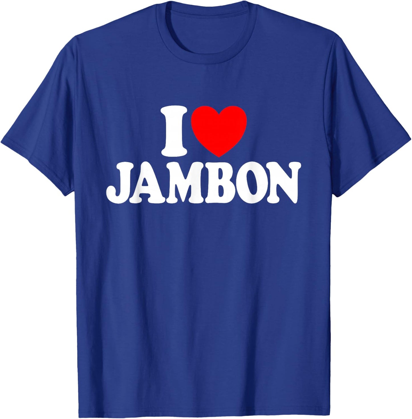 I Love Ham Aime Le Ham T-Shirt - T-Shirt | Royal