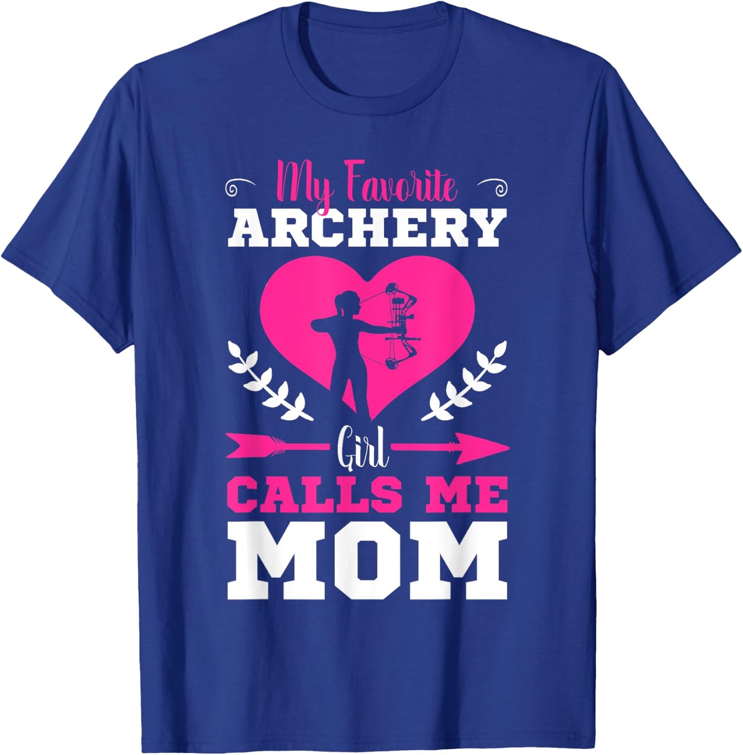 Archer Archery Mom Toxophilite Bow Bowmen Arrow Mother's Day T-Shirt - T-Shirt | Royal