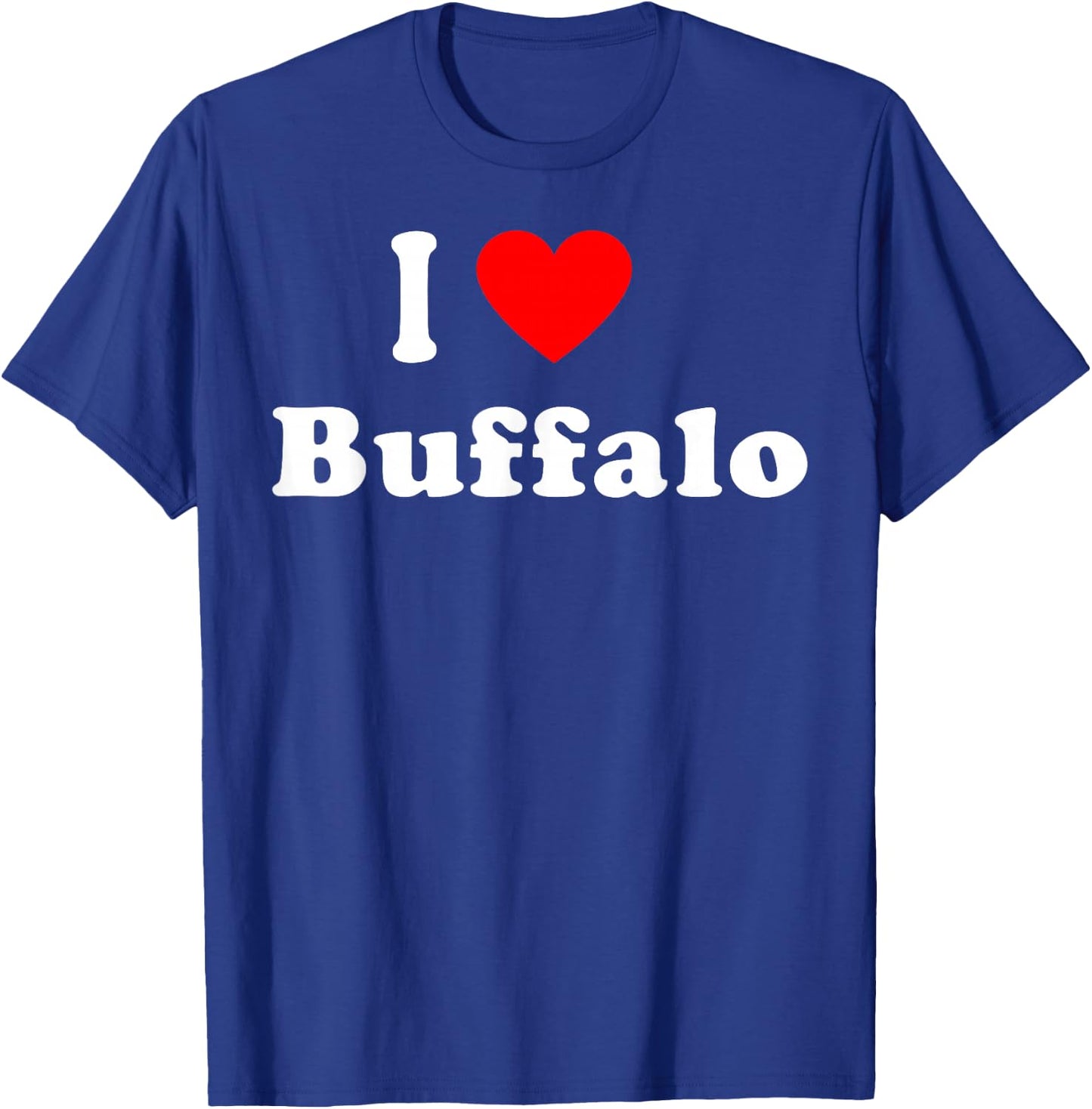 I Love Buffalo City NY Hometown Matching Classic T-Shirt - T-Shirt | Royal