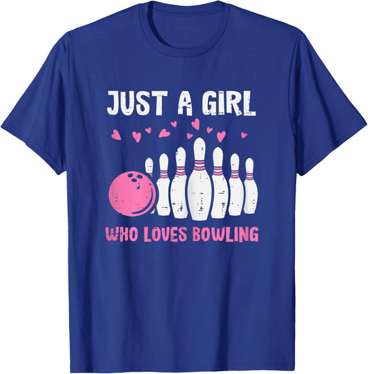 Bowler Just Girl Loves Bowling Cute Girls Kids Toddler Women T-Shirt - T-Shirt | Royal