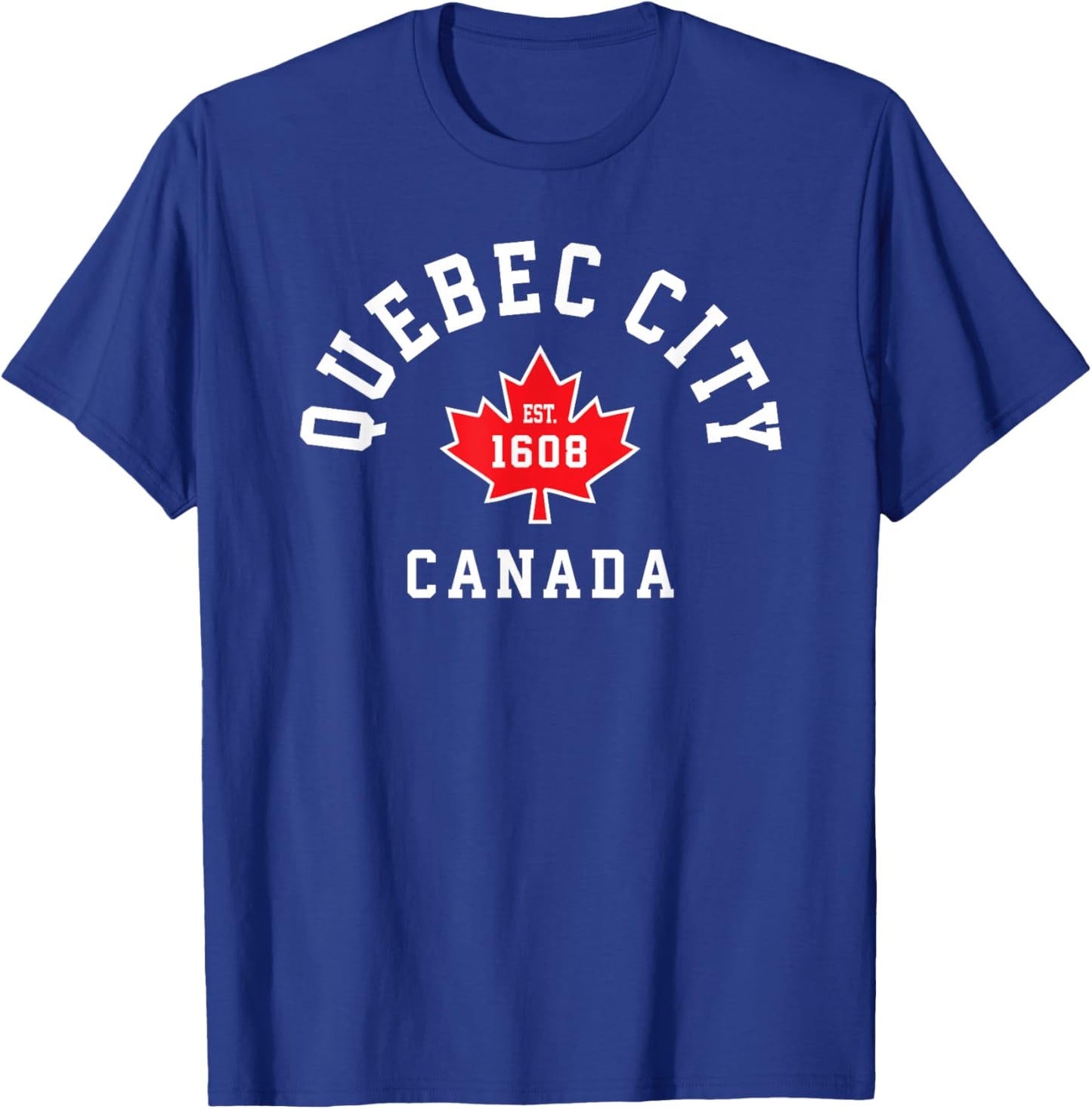 Quebec City Canada Canadian Flag Maple Leaf Gift T-Shirt - T-Shirt | Royal
