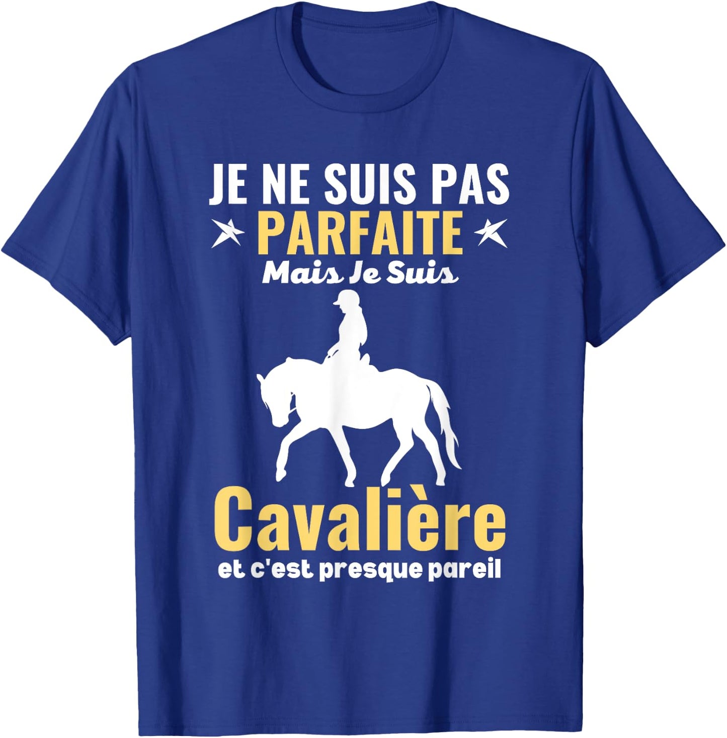 Je Suis Pas Parfait Mais Je Suis Un Rider Equitante , Black, Female X-Small T-Shirt - T-Shirt | Royal