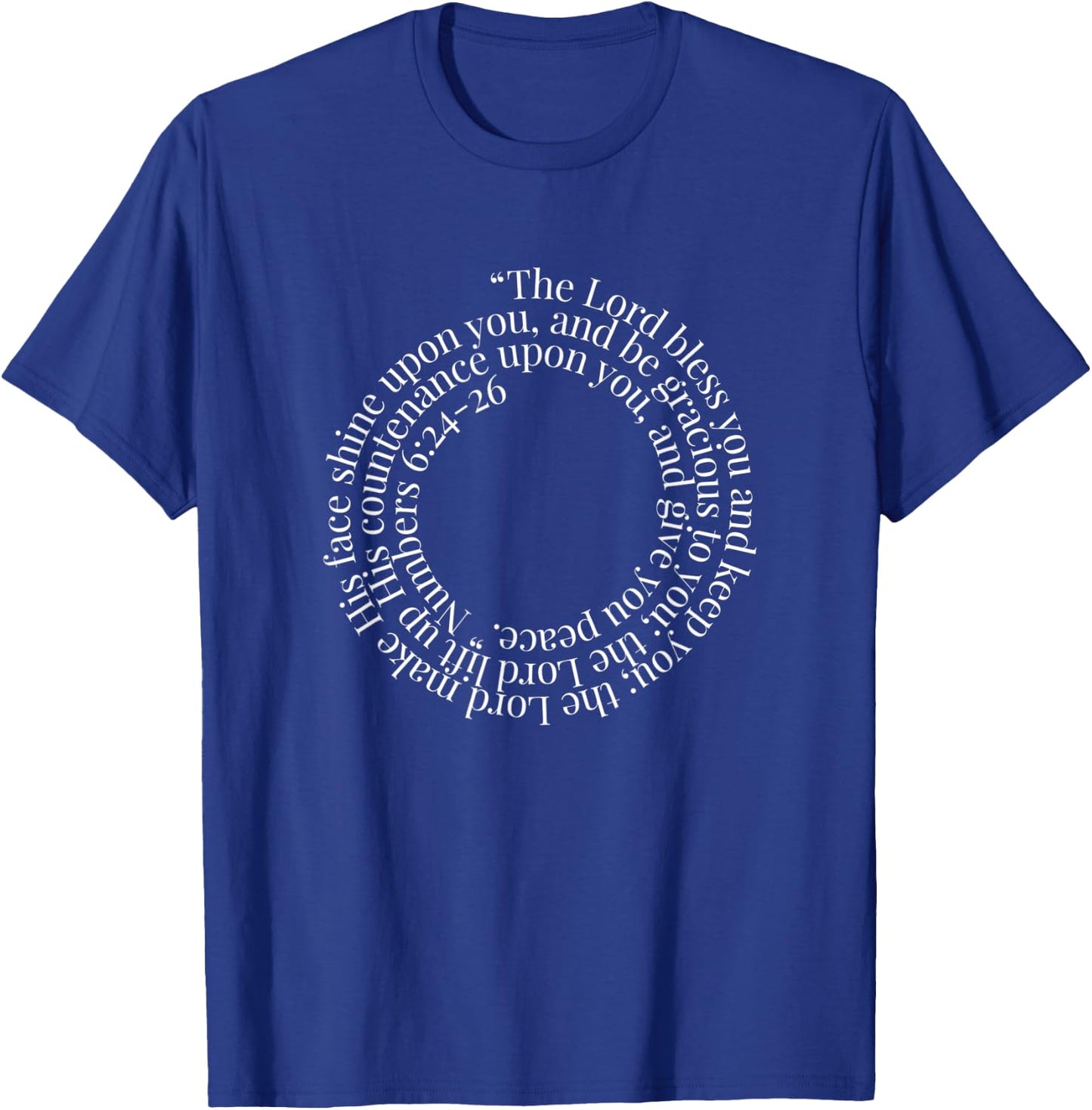 Bible Verse Shirt Numbers 6:24-26 Priestly Blessing T-Shirt - T-Shirt | Royal
