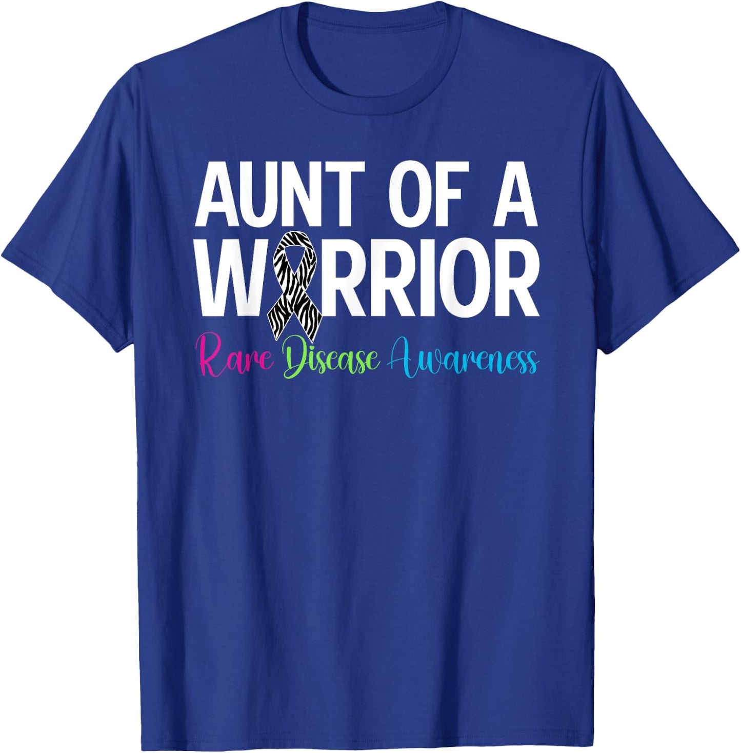 Aunt Of A Rare Disease Warrior Aunt Rare Disease Awareness T-Shirt - T-Shirt | Royal