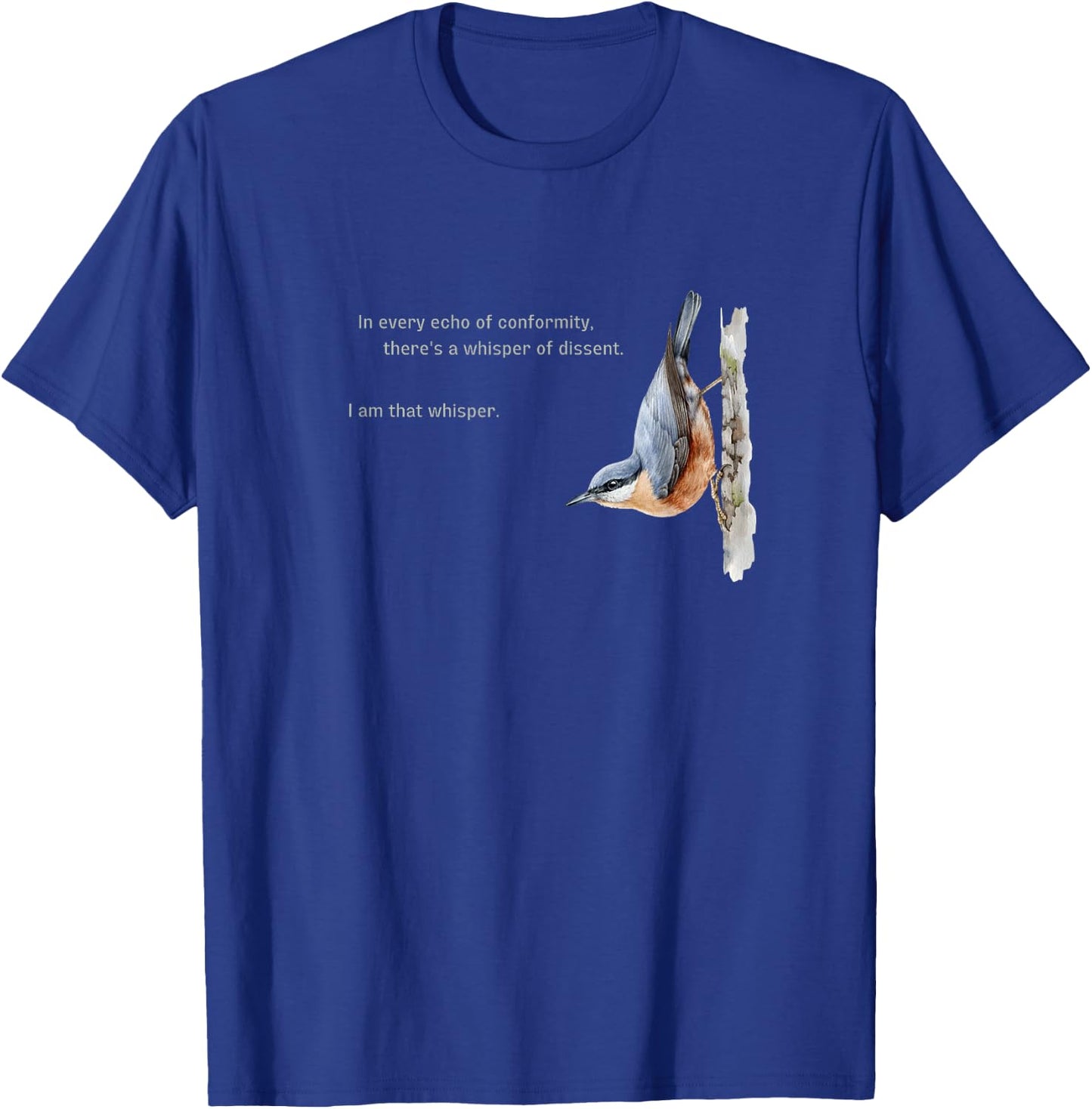 Nuthatch Whisper of Dissent T-Shirt - T-Shirt | Royal