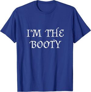 Here for The Booty? I'm The Booty Women Funny Pirate Costume T-Shirt - T-Shirt | Royal