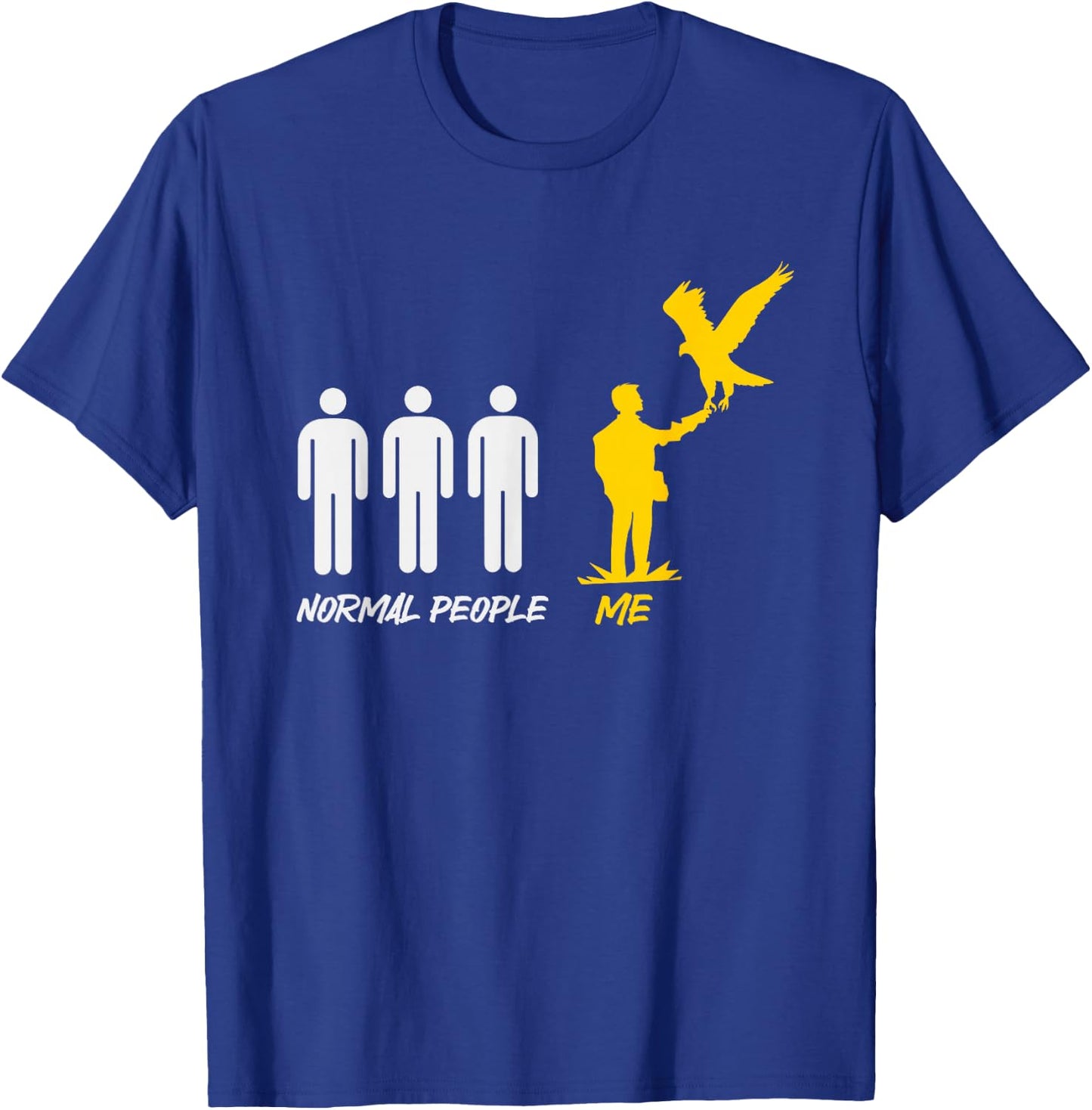 Falconry Normal People Me T-Shirt - T-Shirt | Royal