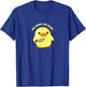 Be Kind Or Else, Hilarious Duck Meme, Little Ducky, Duckling T-Shirt - T-Shirt | Royal