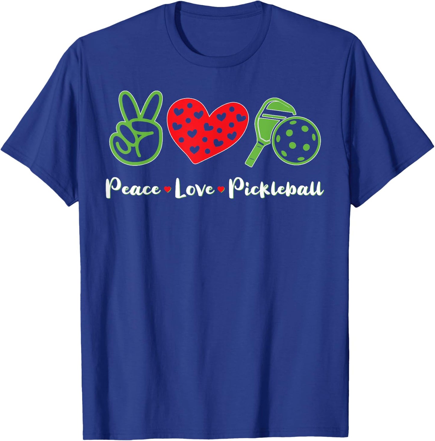 Pickleball Funny Gift Love Peace Pickleball T-Shirt - T-Shirt | Royal