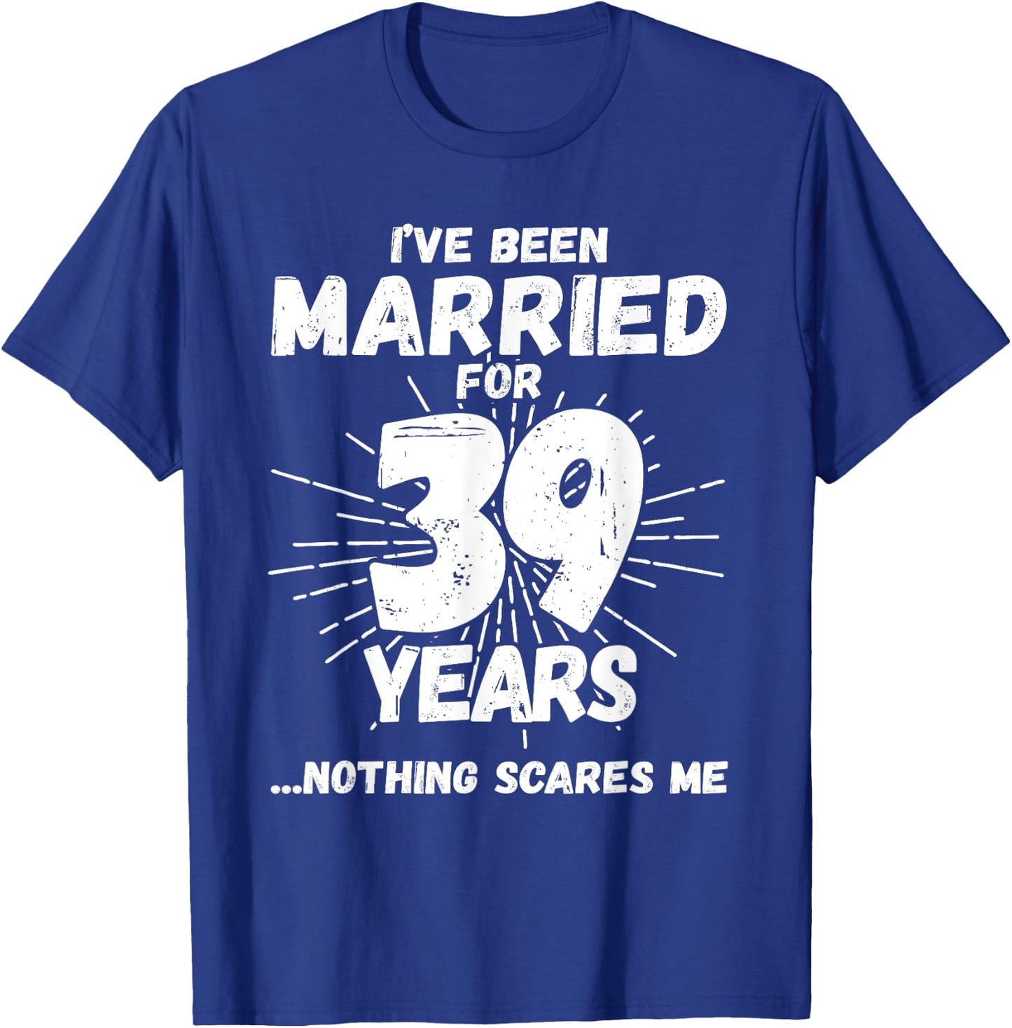 Couples Married 39 Years - Funny 39th Wedding Anniversary T-Shirt - T-Shirt | Royal