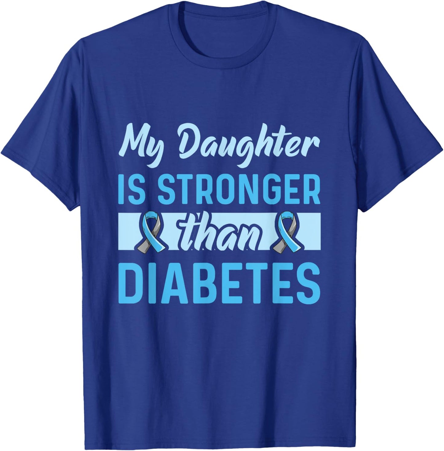 Diabetic Support Design for Parents of a Diabetic Daughter T-Shirt - T-Shirt | Royal