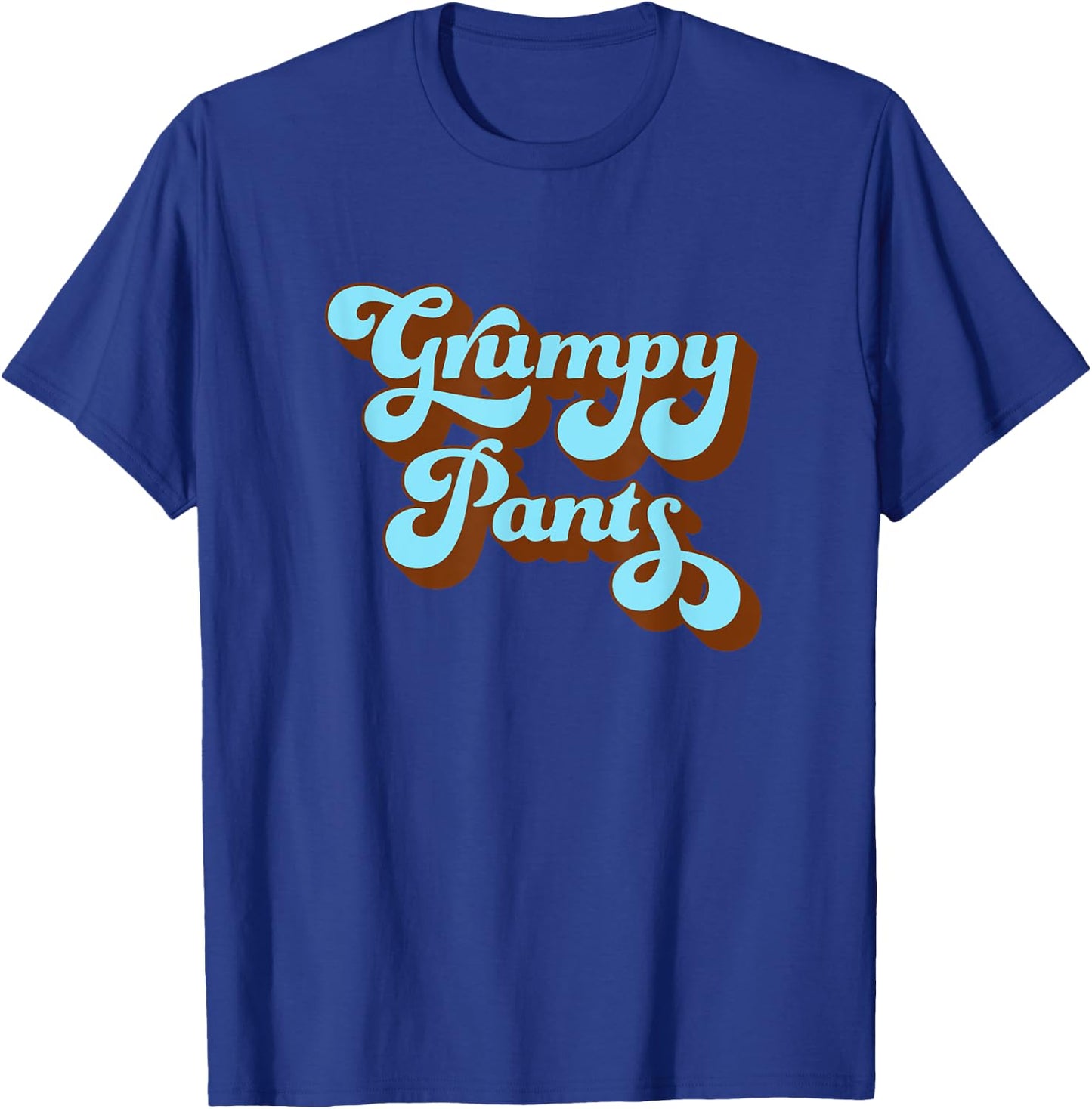 Cute Grumpy Pants Old Codger Wear T-Shirt - T-Shirt | Royal