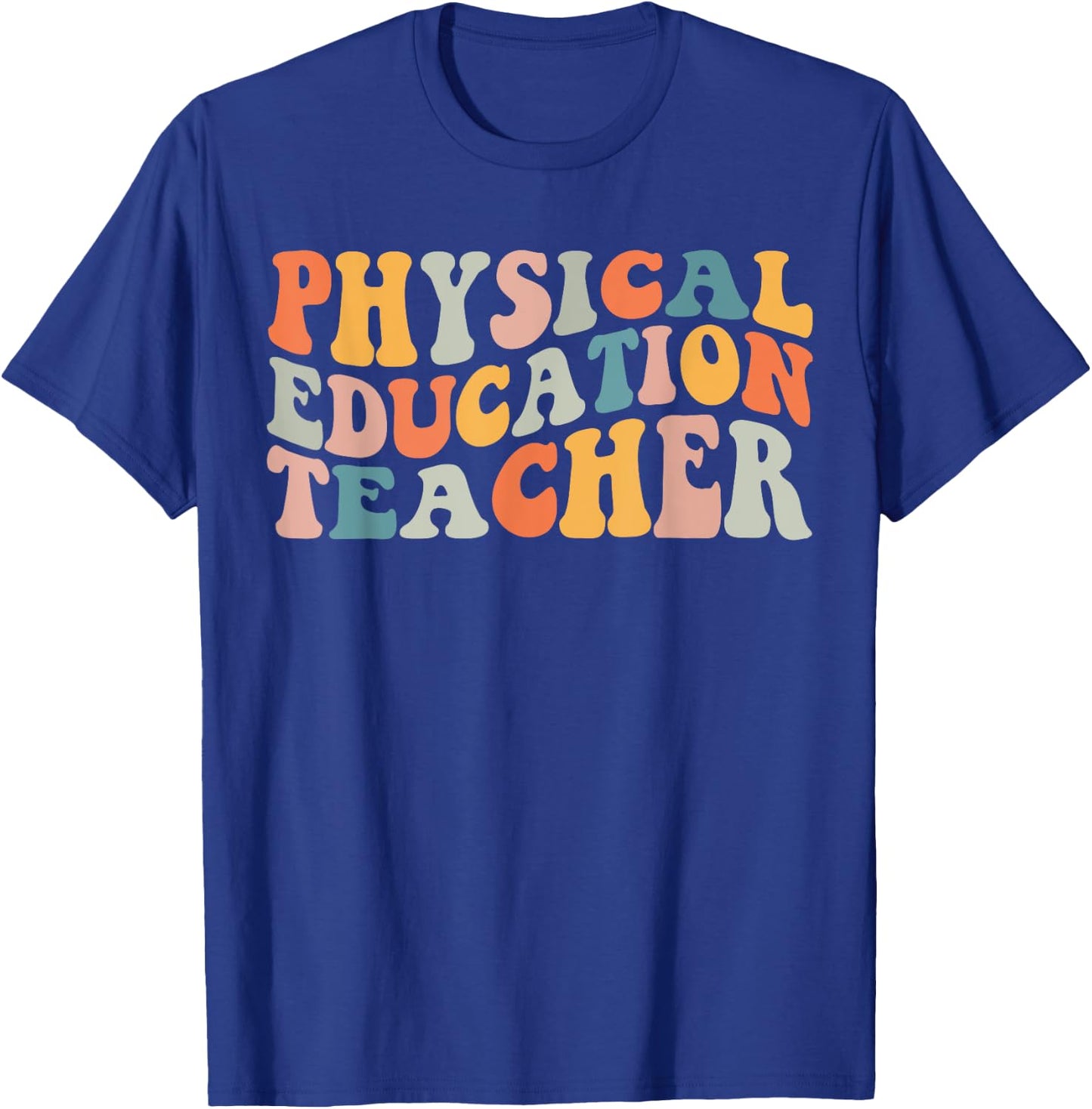 PE Teacher Vintage retro groovy Physical Education Teacher Women T-Shirt - T-Shirt | Royal