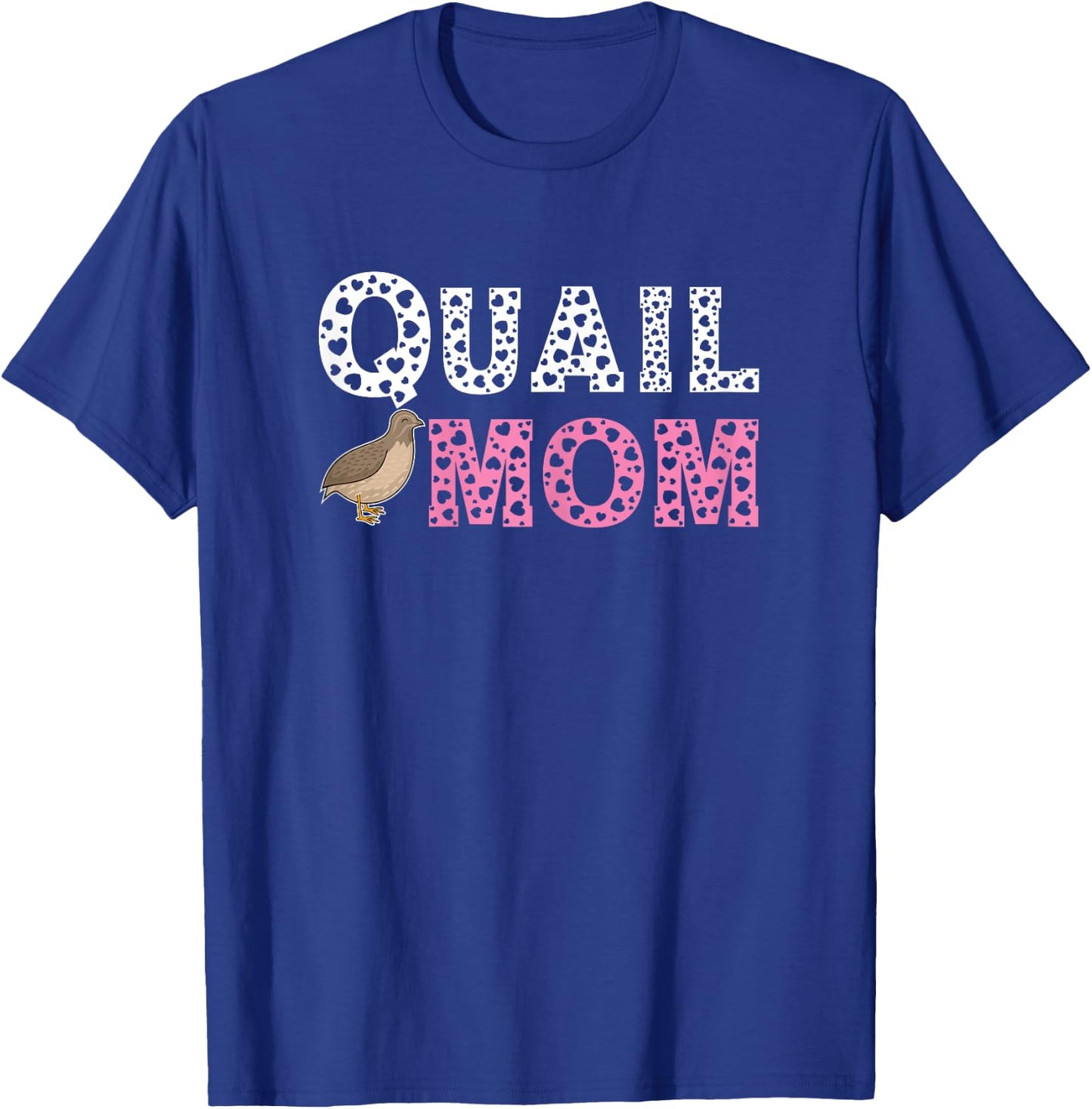 Quail Mom - Funny Quails Bird Lover Owner Mama T-Shirt - T-Shirt | Royal