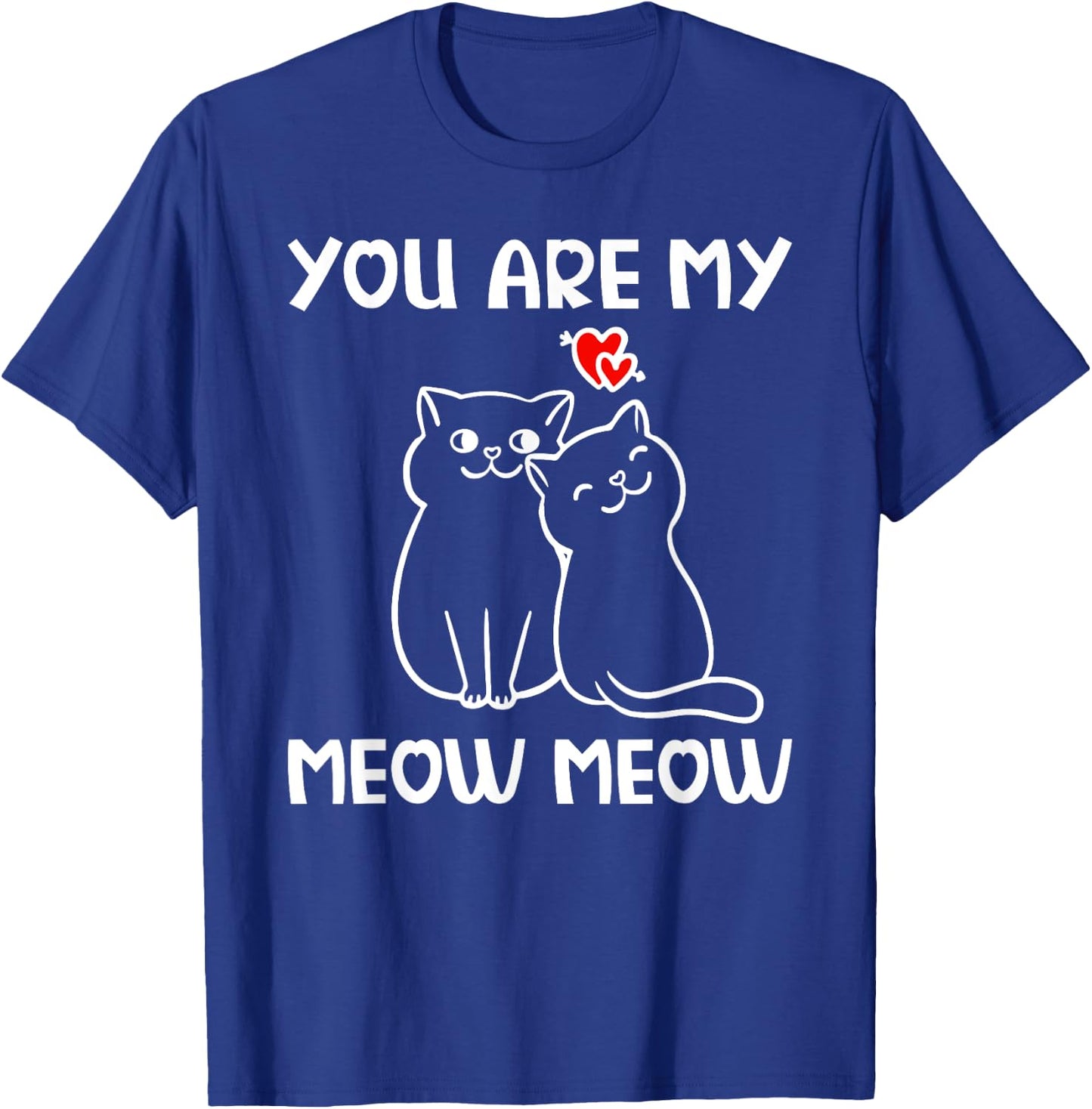 Cat Couples in Love Proof Valentine's Day T-Shirt - T-Shirt | Royal