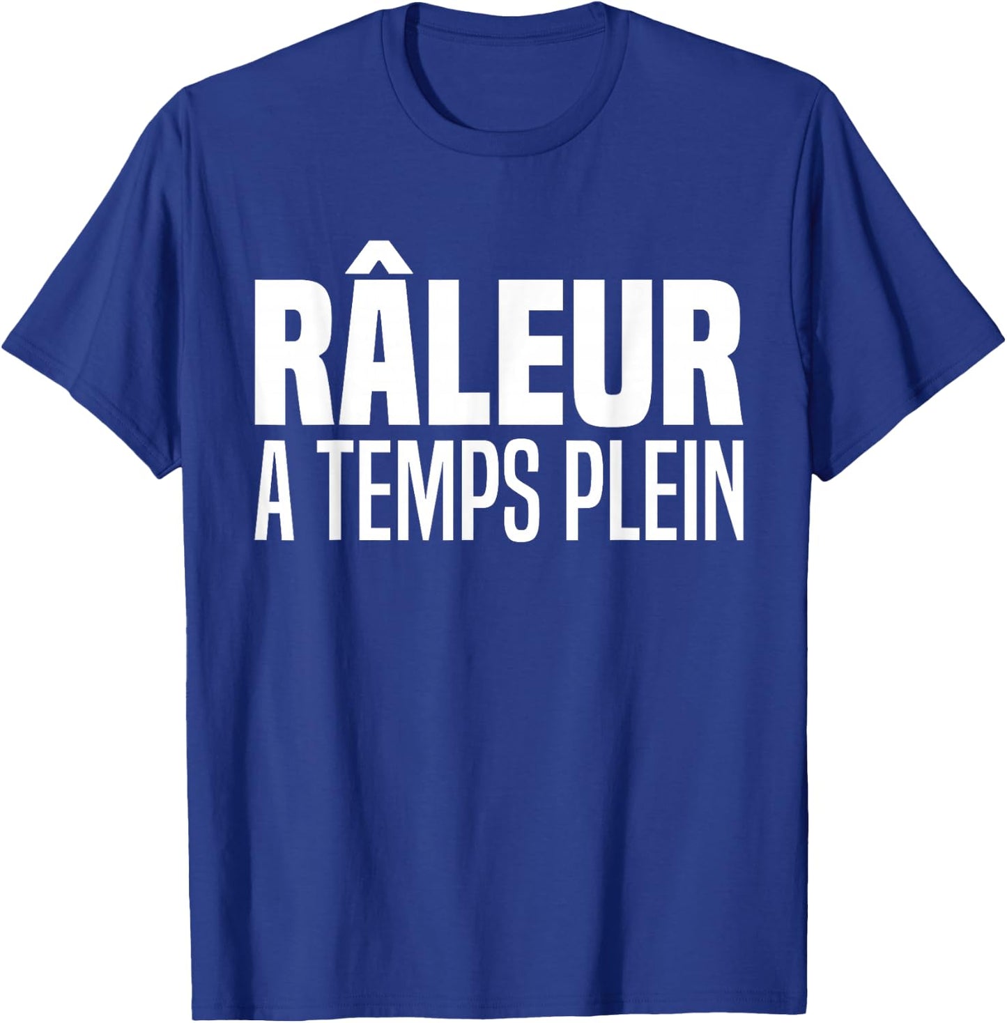 Railer Full Time Humor Super Burning Full Time Funny , Black, S T-Shirt - T-Shirt | Royal