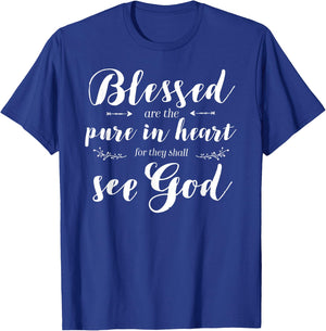 Blessed Pure In Heart Jesus Beatitudes Bible Verse Quote T-Shirt - T-Shirt | Royal