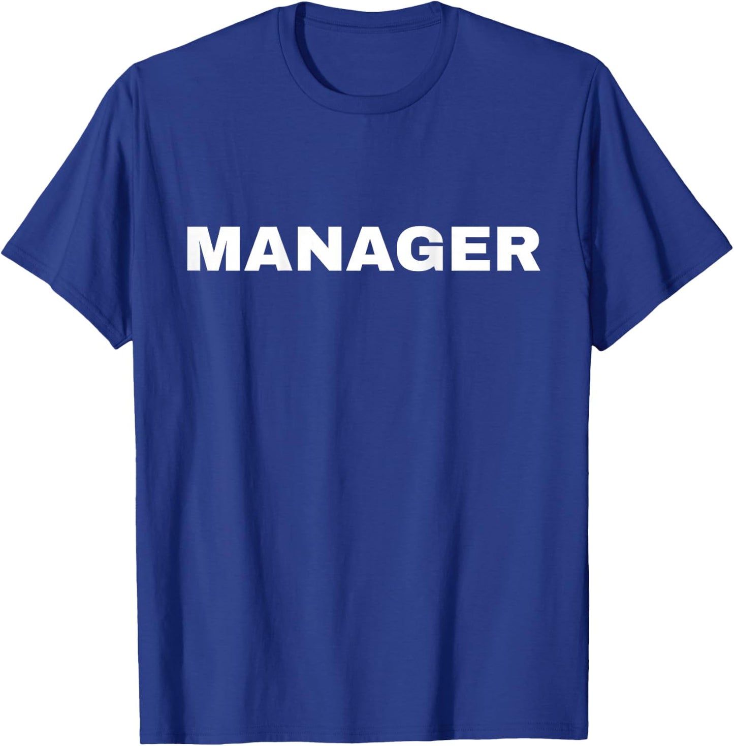 Manager Plain White Big Print for Work Office Professional T-Shirt - T-Shirt | Royal