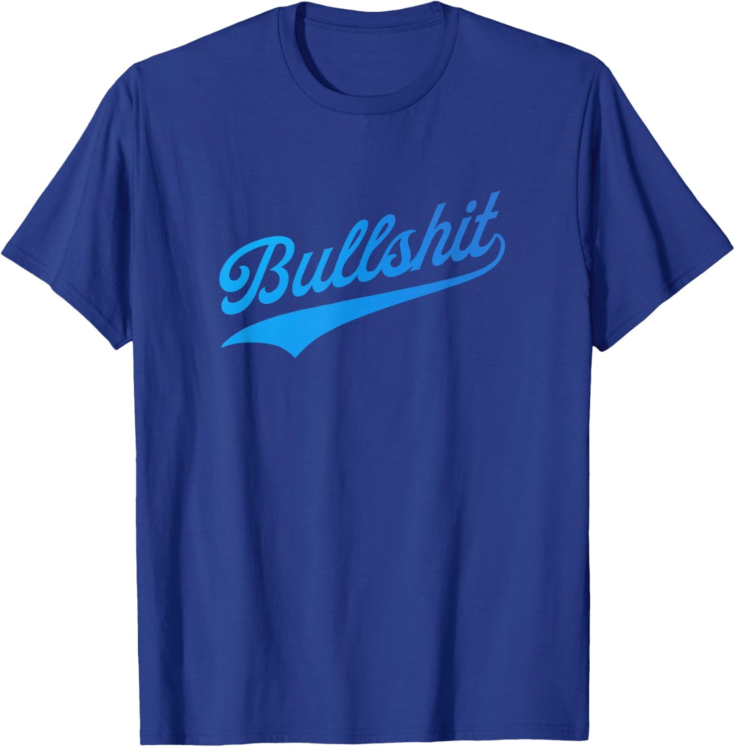 Bullshit T-Shirt - T-Shirt | Royal