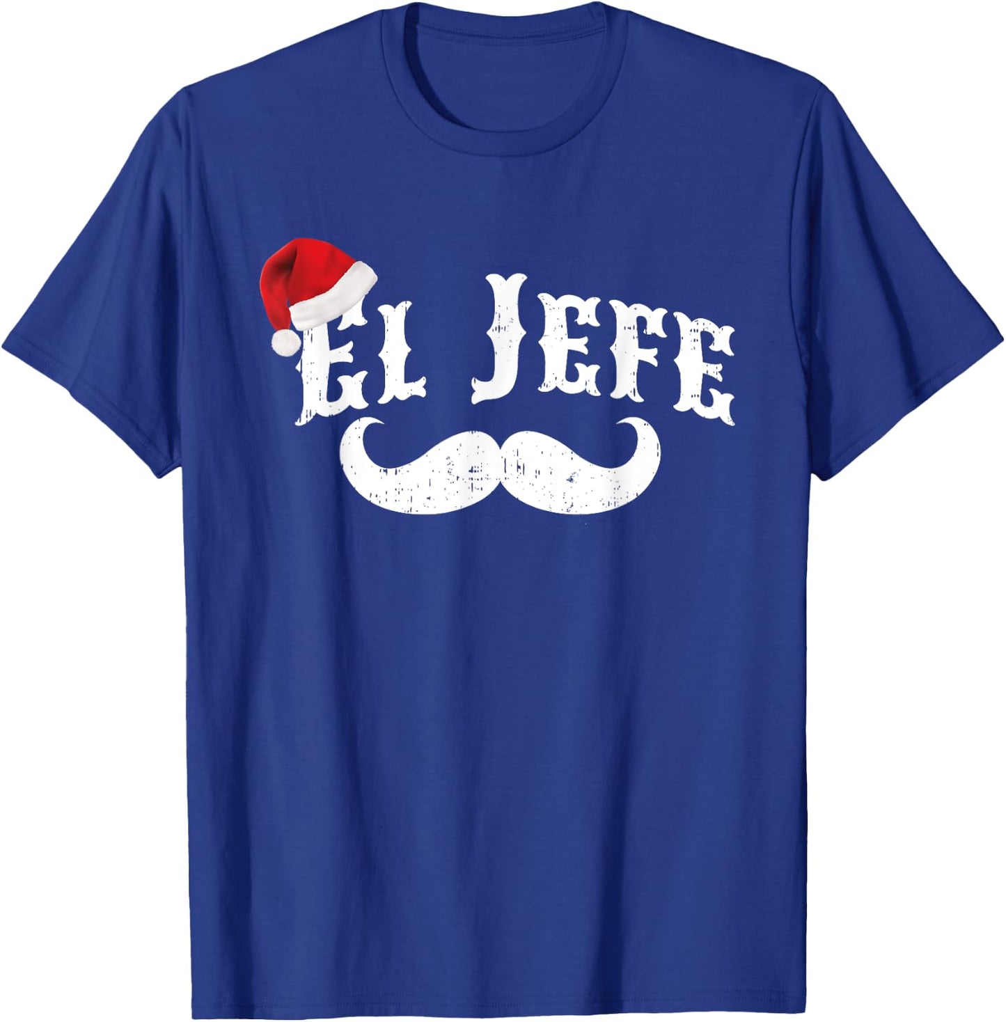 El Jefe The Boss in Spanish Santa Hat T-Shirt - T-Shirt | Royal