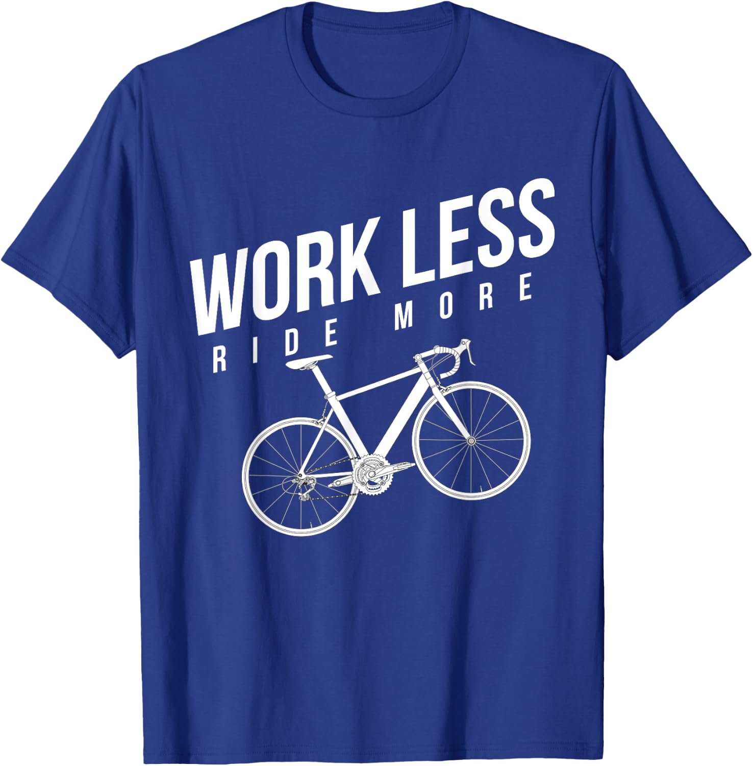 Work Less Ride More Bike T-Shirt - T-Shirt | Royal