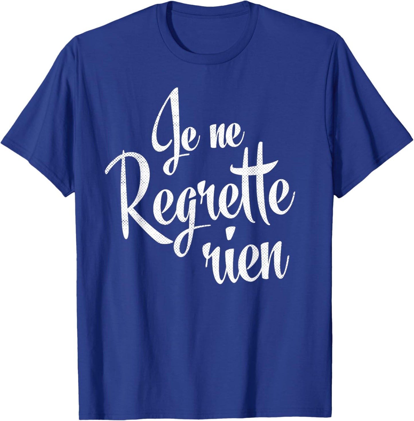 No Regrets French T-Shirt - T-Shirt | Royal