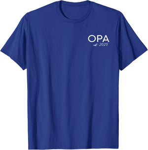 Opa Est 2025, Promoted To Opa 2025 First-Time Opa T-Shirt - T-Shirt | Royal