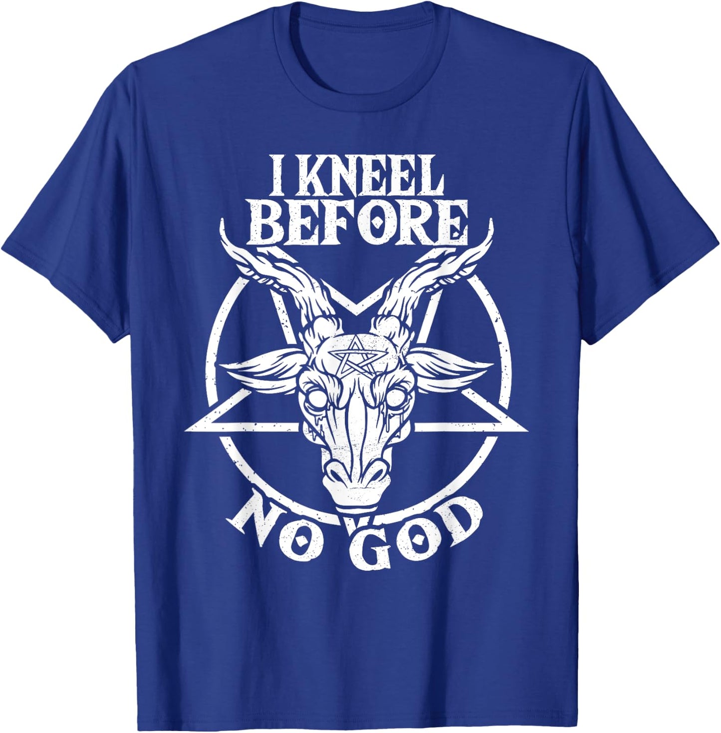 I Kneel Before No God Baphomet Pentagram Gothic & Satanic T-Shirt - T-Shirt | Royal