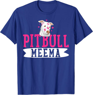 Pitbull Meema Pit Bull Terrier Dog Pibble Owner Mother's Day T-Shirt - T-Shirt | Royal