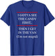 I Gotta See the Candy First Then I get in the VAN T-Shirt - T-Shirt | Royal