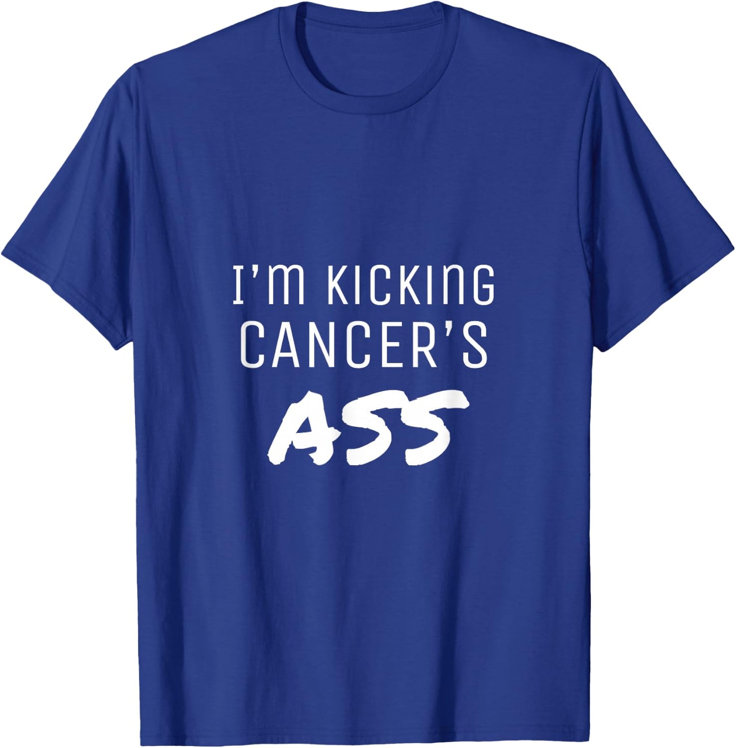 Cancer Sucks Clothing I'm Kicking Cancer's Ass Motivational - Women's Black Small Classic Fit Short Sleeve T-Shirt - T-Shirt | Royal