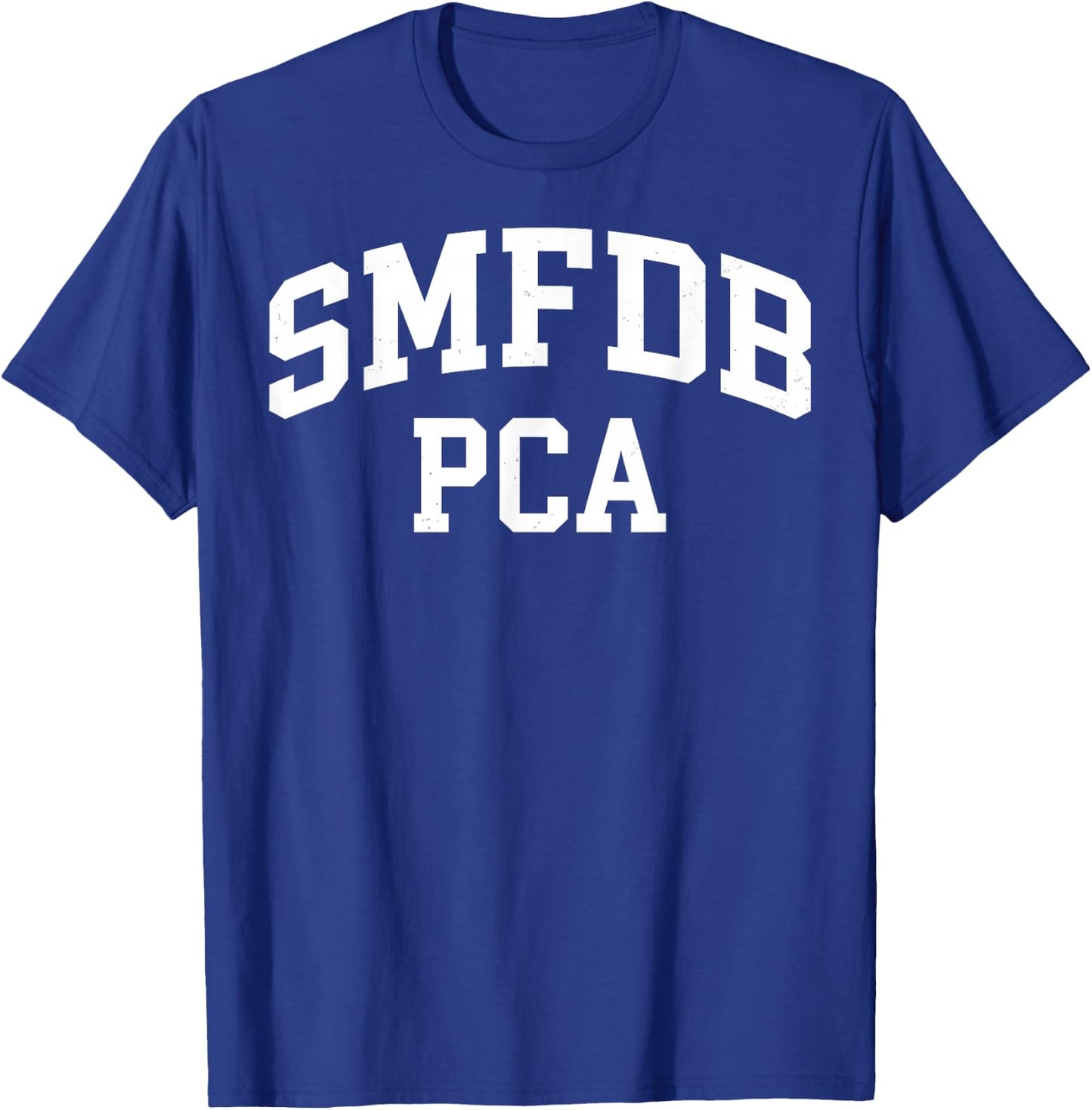 SMFDB PCA Bold Varsity Acronym Humor T-Shirt - T-Shirt | Royal