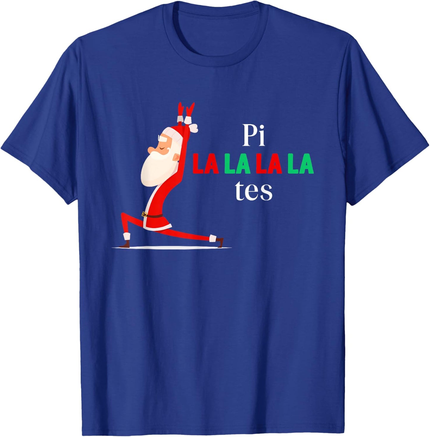 Pi La La La La Tes Pilates Christmas Song Jingle Bell T-Shirt - T-Shirt | Royal