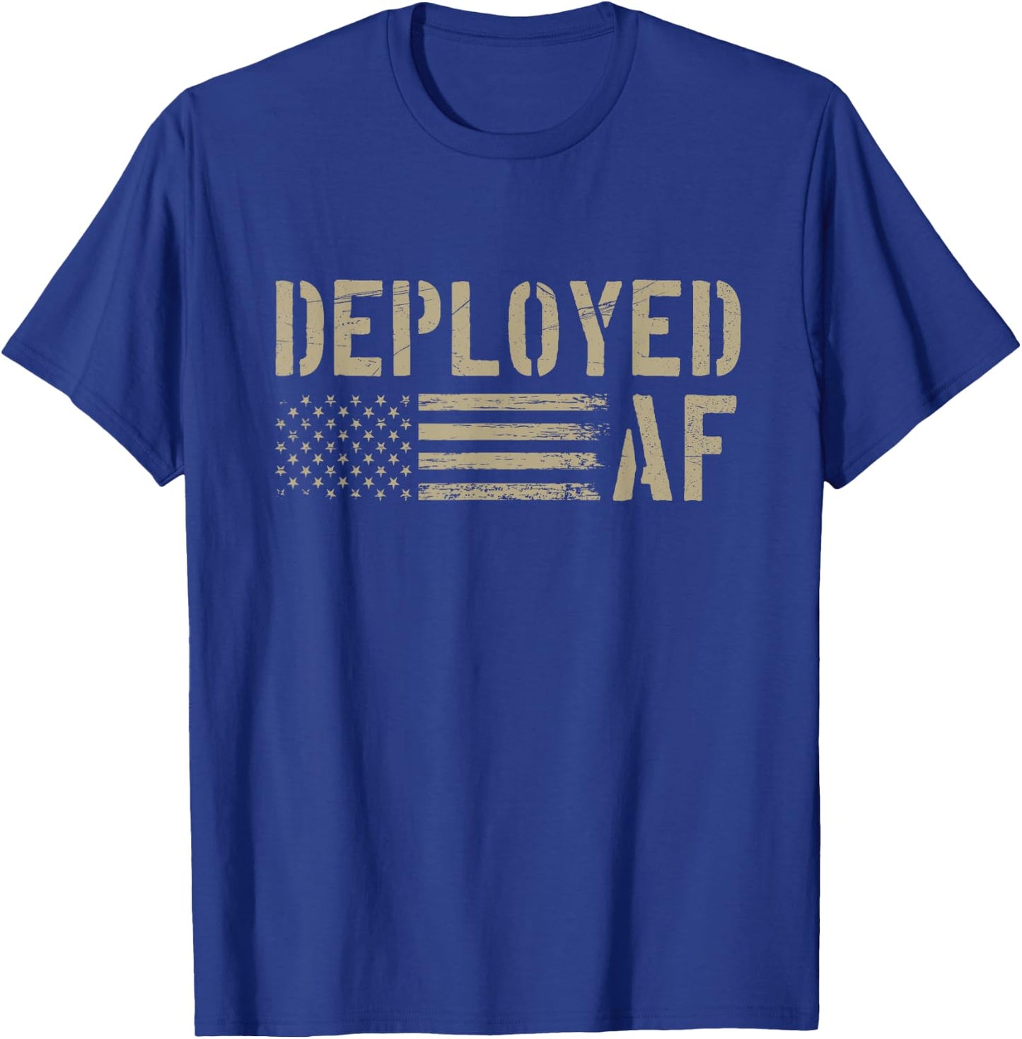 Deployed AF - Funny Deployment for Army Husband Wife T-Shirt - T-Shirt | Royal