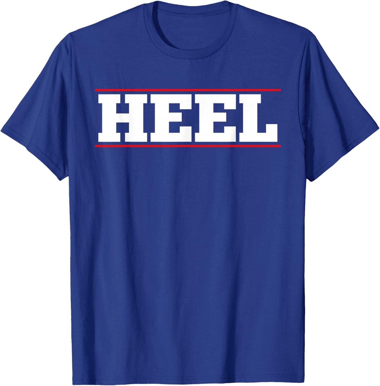 Heel - Pro Wrestling Fan T-Shirt - T-Shirt | Royal