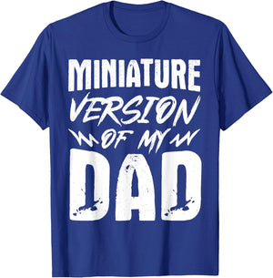 Miniature Version Of My Dad T-Shirt - T-Shirt | Royal