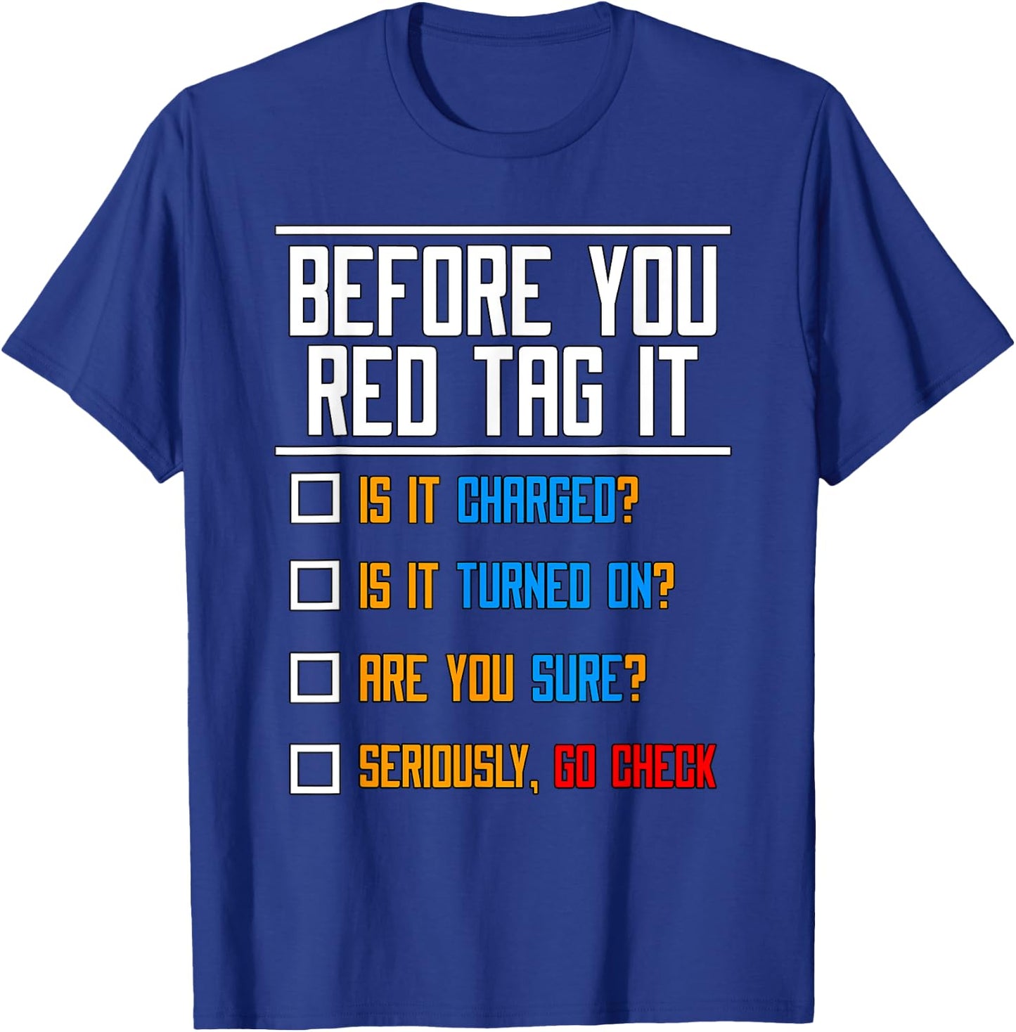 Before You Red Tag IT Associates Problem Solver Swagazon T-Shirt - T-Shirt | Royal