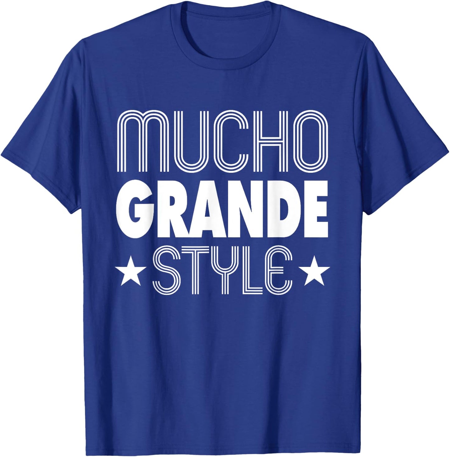 Mucho Grande Style T-Shirt - T-Shirt | Royal