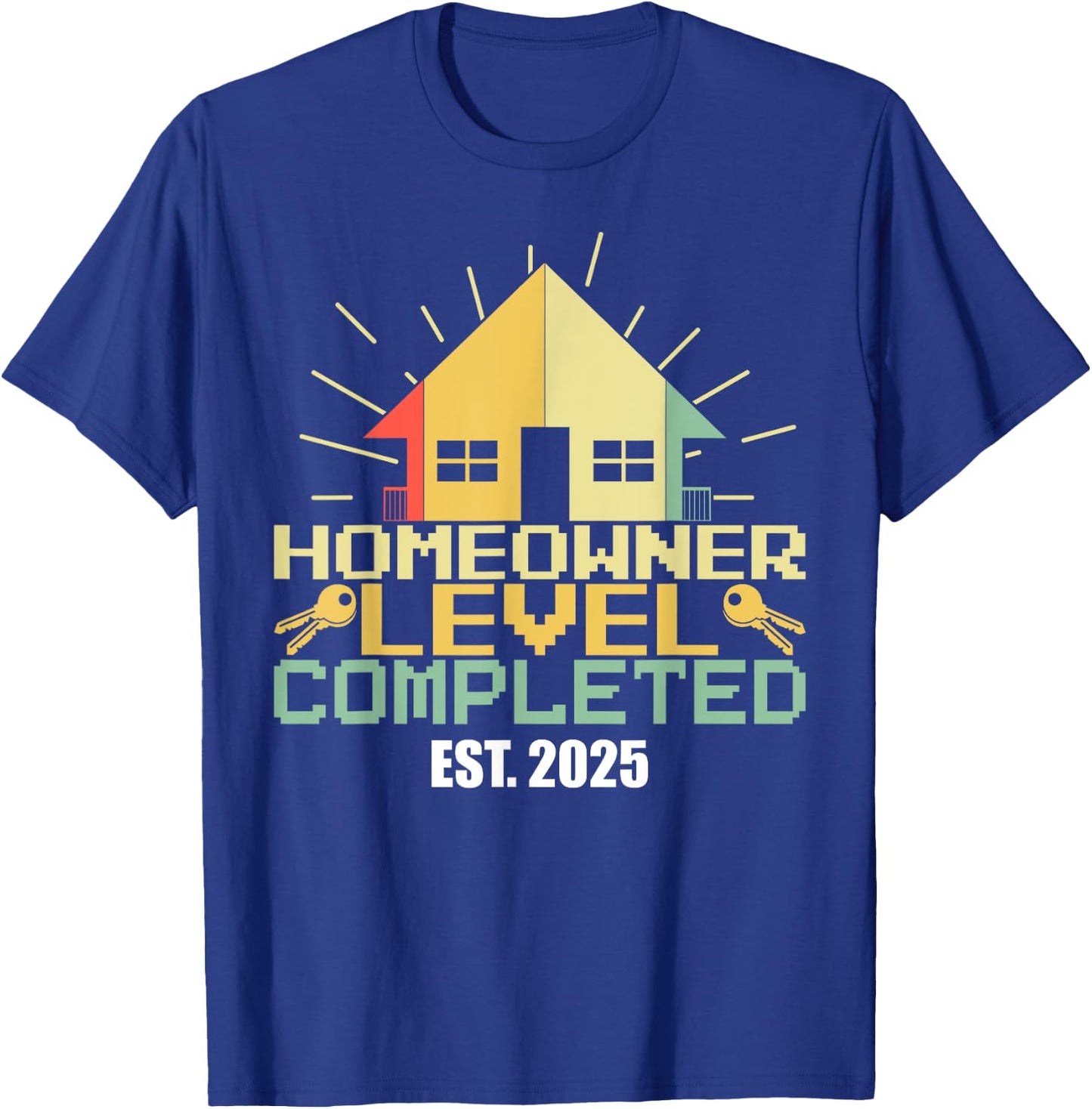 New Homeowner 2025 We Said Yes To The Address New Home Owner T-Shirt - T-Shirt | Royal