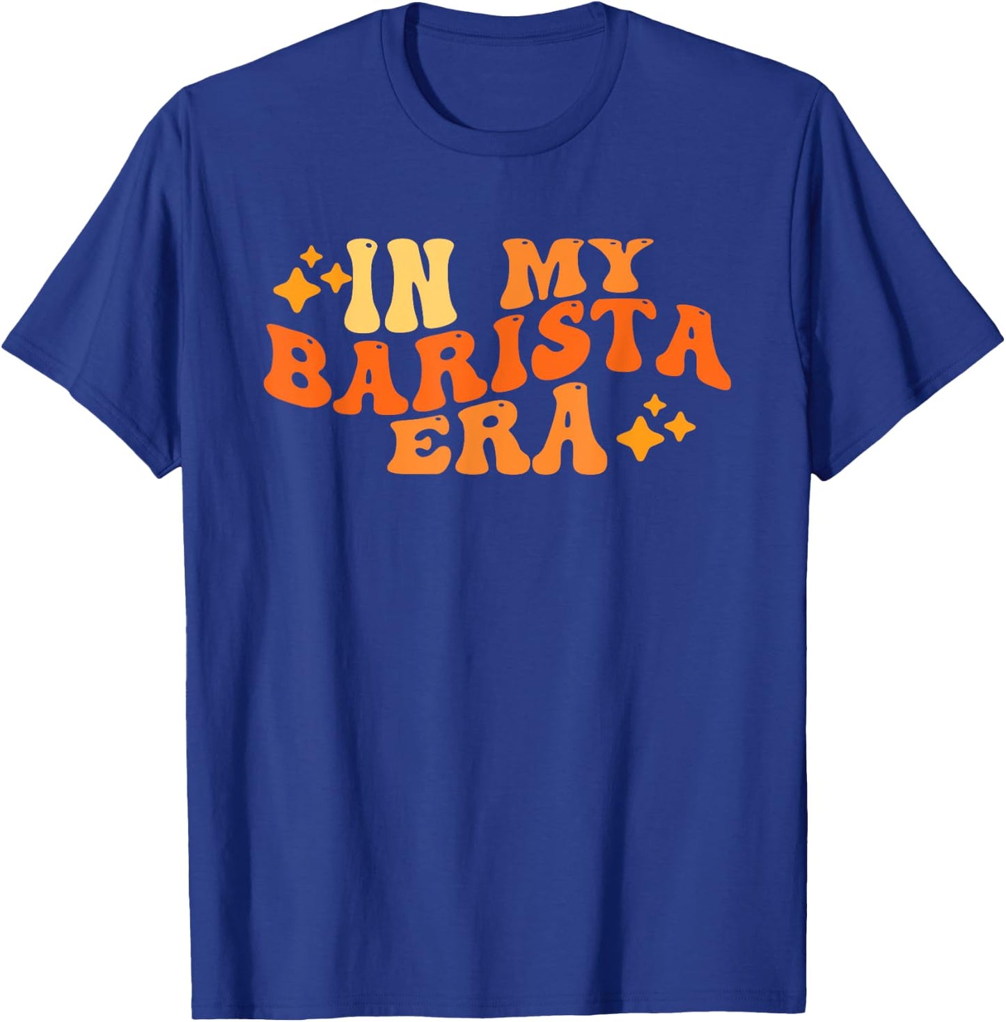 In My Barista Era Espresso Era Coffee Lover T-Shirt - T-Shirt | Royal