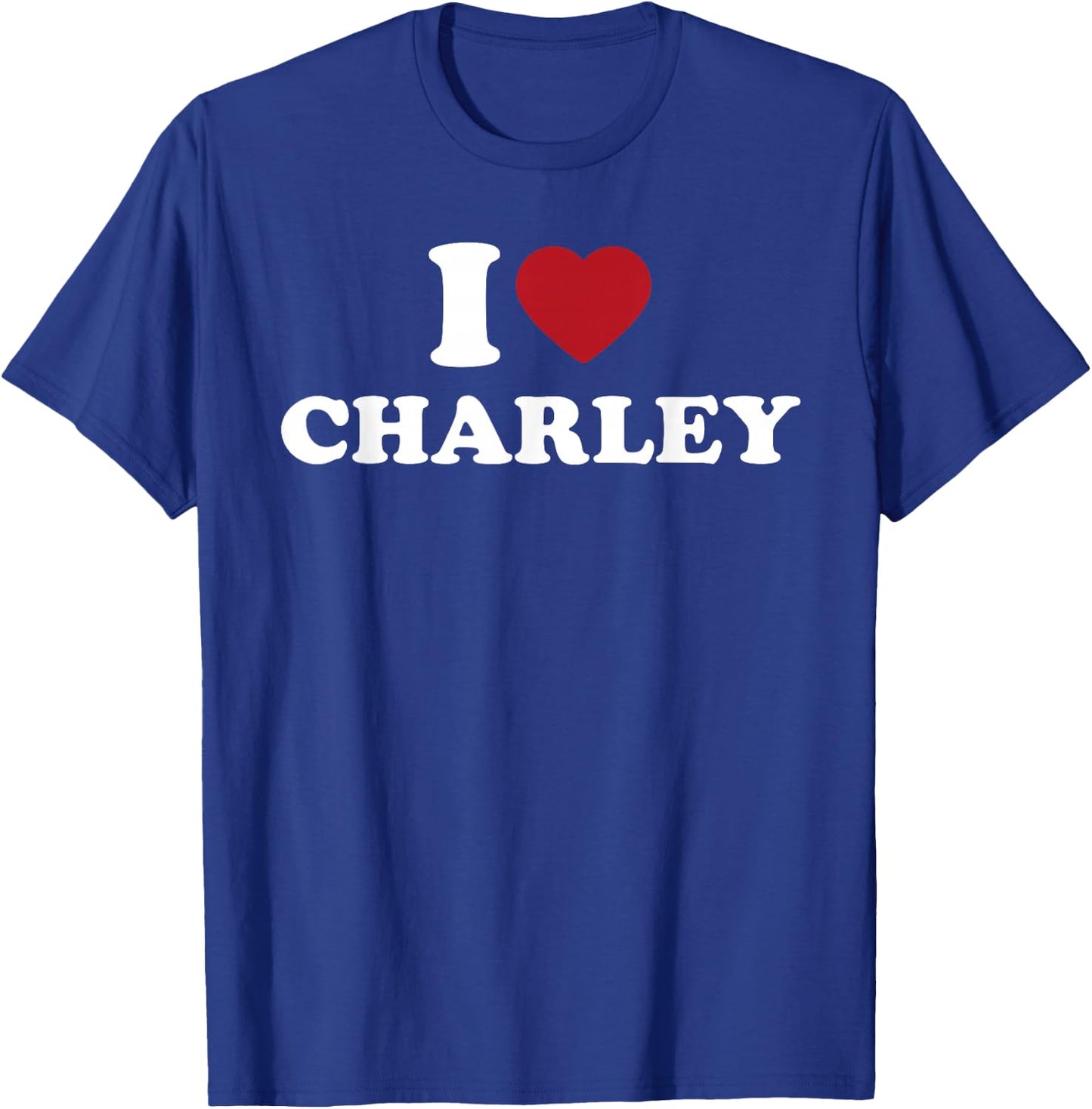 I Love Charley, I Heart Charley Red Heart T-Shirt - T-Shirt | Royal