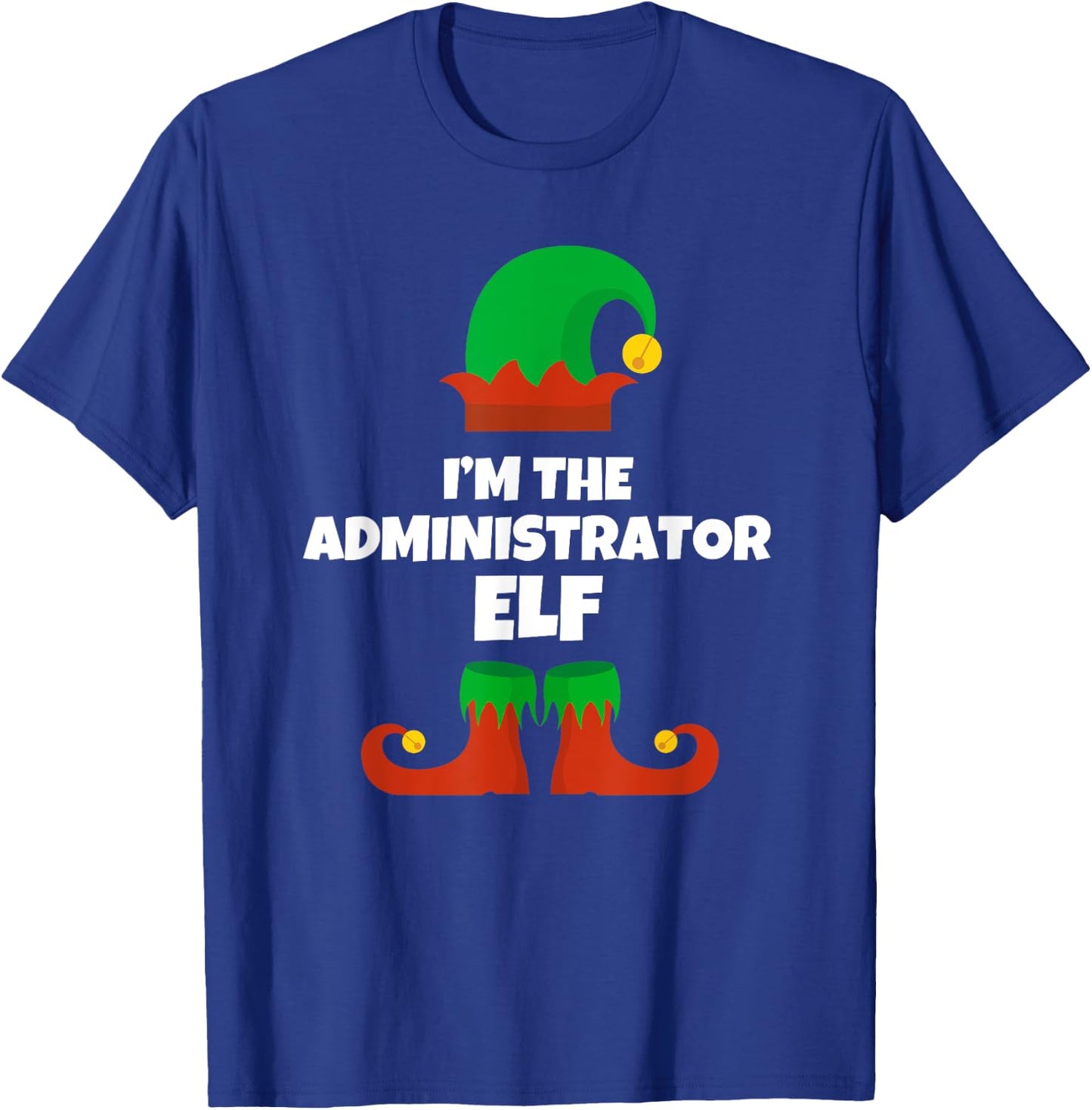 I'm The Administrator Elf Family Pajama Christmas Admin T-Shirt - T-Shirt | Royal