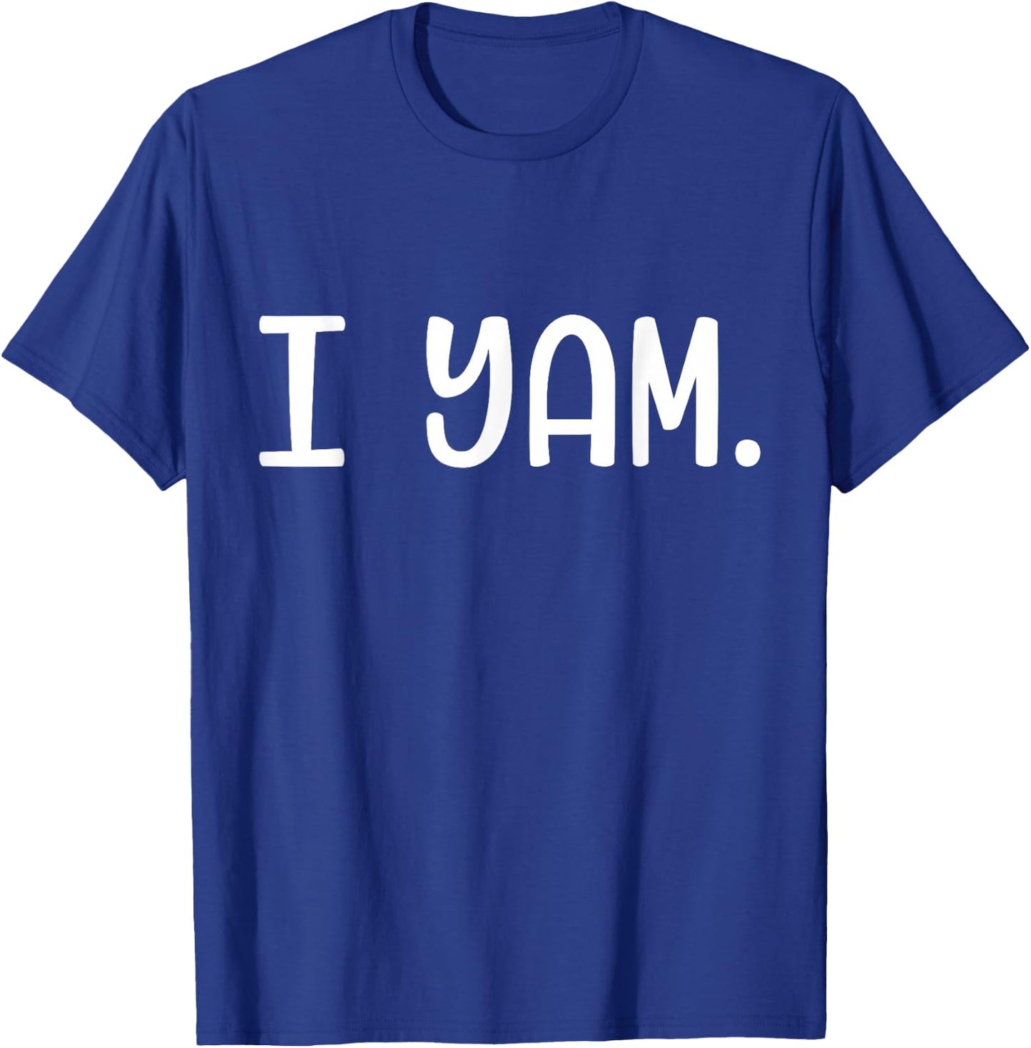 I yam sweet potato for matching thanksgiving costume T-Shirt - T-Shirt | Royal