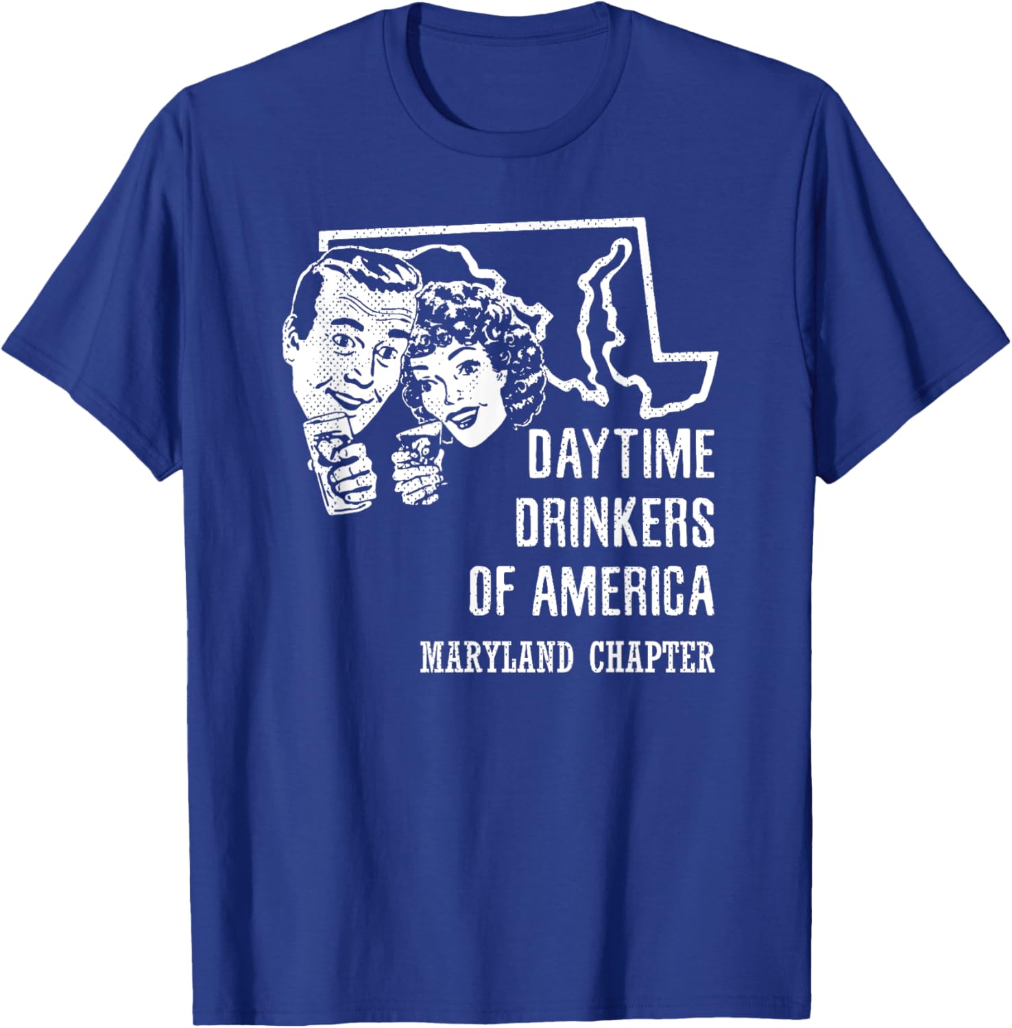 Maryland Daytime Drinkers Shirt Beer Wine Alcohol Funny Gift T-Shirt - T-Shirt | Royal