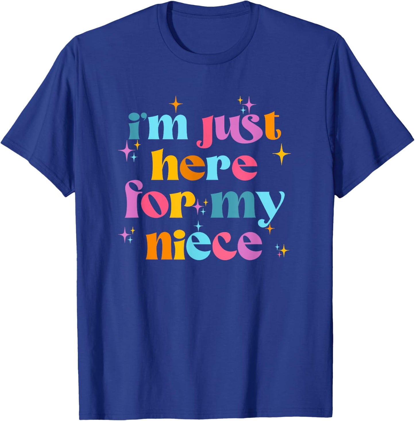 Funny Aunt Life Auntie Groovy I'm Just Here For My Niece T-Shirt - T-Shirt | Royal