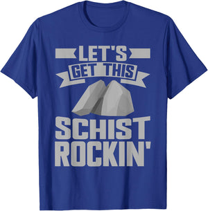 Let's Get This Schist Rockin Mineral Collection T-Shirt - T-Shirt | Royal