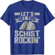 Let's Get This Schist Rockin Mineral Collection T-Shirt - T-Shirt | Royal