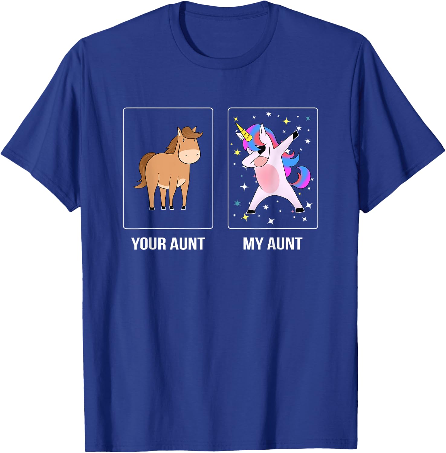 Your Aunt My Aunt Cute Dabbing Unicorn Niece Nephew T-Shirt - T-Shirt | Royal