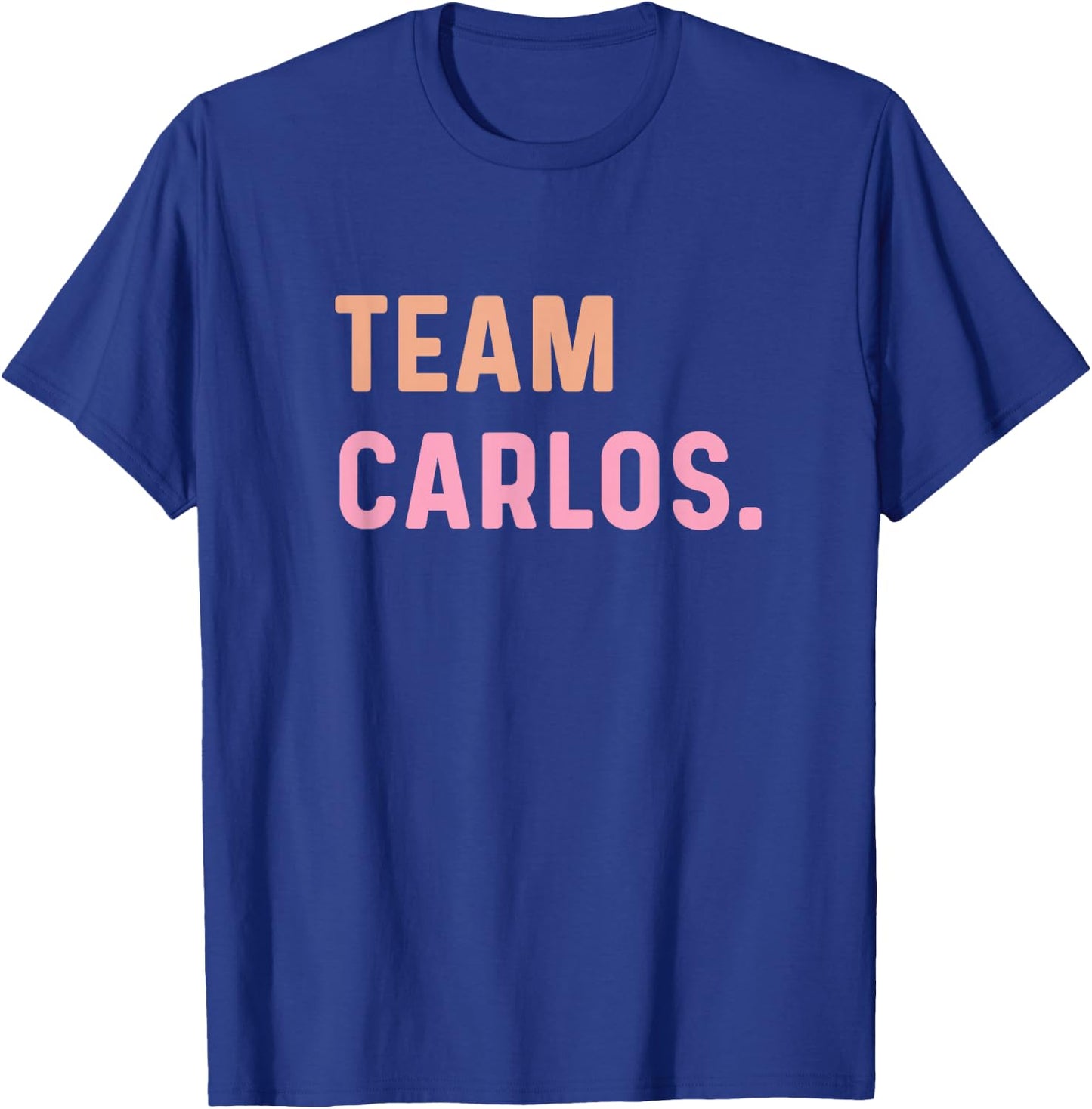 Team Carlos Name , black T-Shirt - T-Shirt | Royal