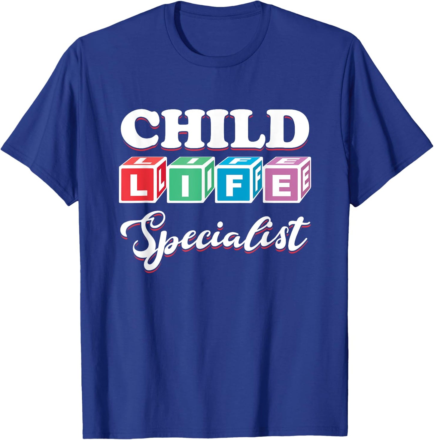 Pediatric Doctor Nurse Pediatrician Children's Life Specialist T-Shirt - T-Shirt | Royal